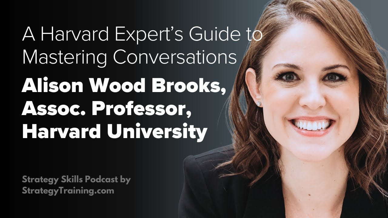 A Harvard Expert’s Guide to Mastering Conversations