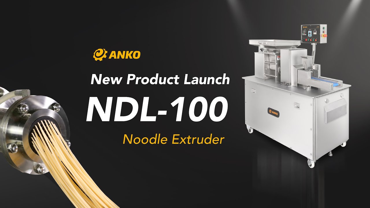 ANKO New Product Launch － Noodle Extruder