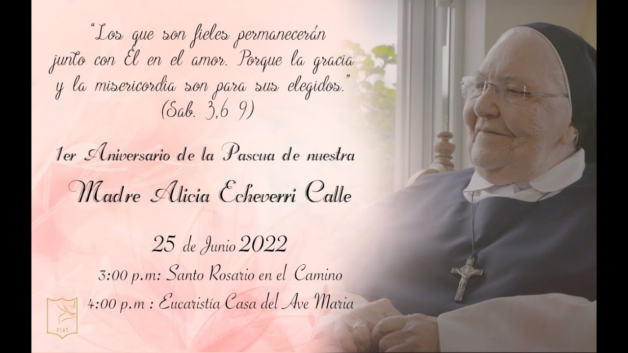 1er Aniversario - Madre Alicia Echeverri Calle 25/06/22