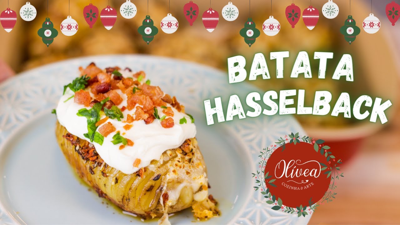 Especial de Natal - Batata Hasselback | Ol&iacute;vea Cozinha & Arte