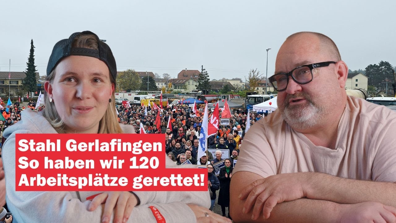 Erfolgreicher Kampf um die Arbeitsplätze bei Stahl Gerlafingen: Arbeiter:innen blicken zurück