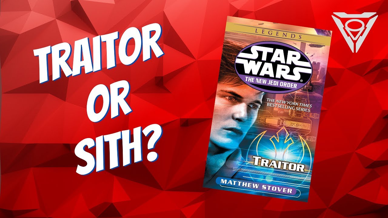 Star Wars - New Jedi Order 13: Traitor by Matthew Stover | BOOK REVIEWS