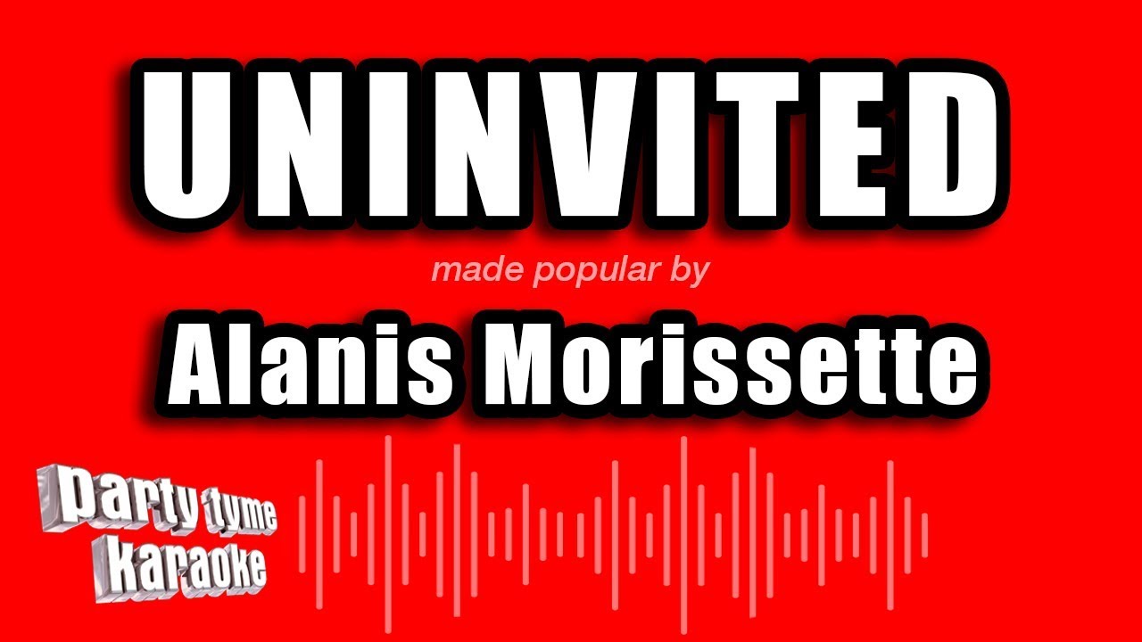 Alanis Morissette - Uninvited (Karaoke Version)