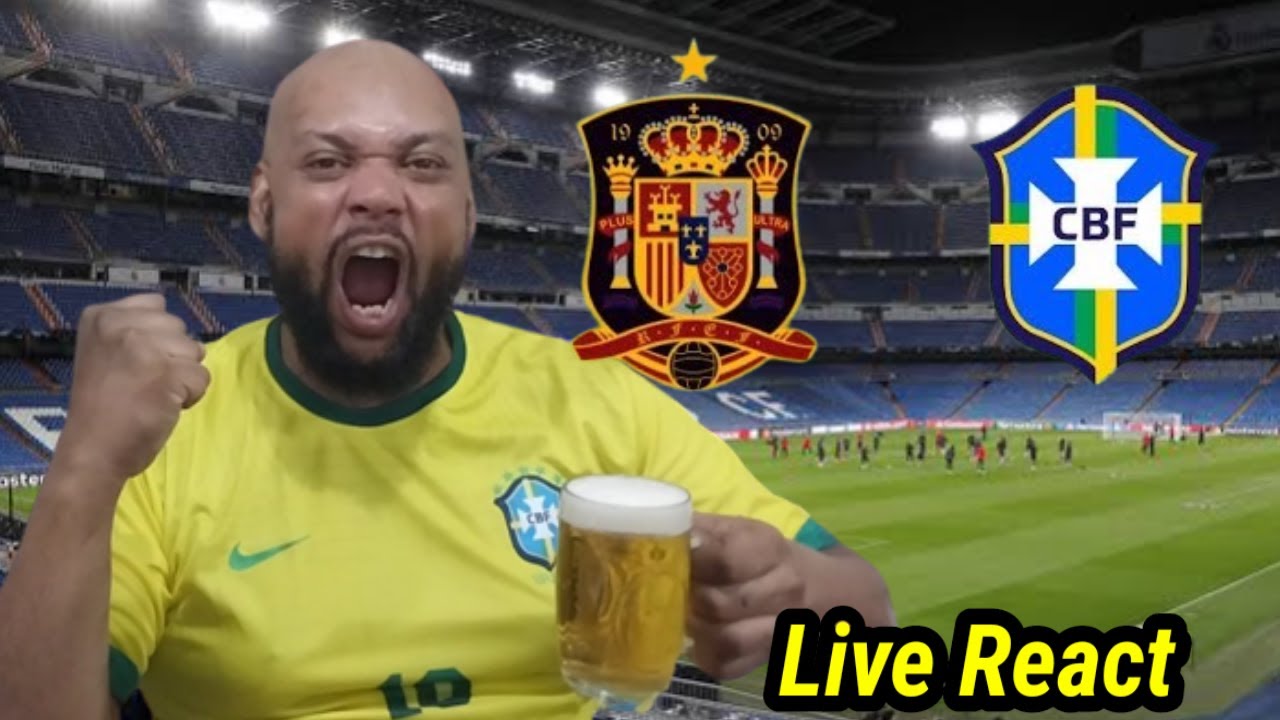 REACT AO VIVO ESPANHA 3X3 BRASIL l Amistoso data FIFA