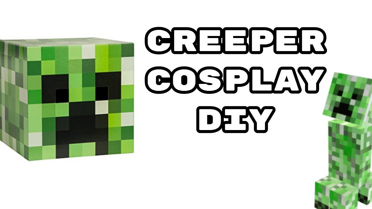 MINECRAFT CREEPER COSPLAY TUTORIAL