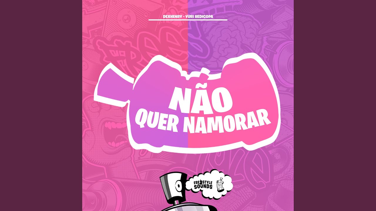 Não Quer Namorar