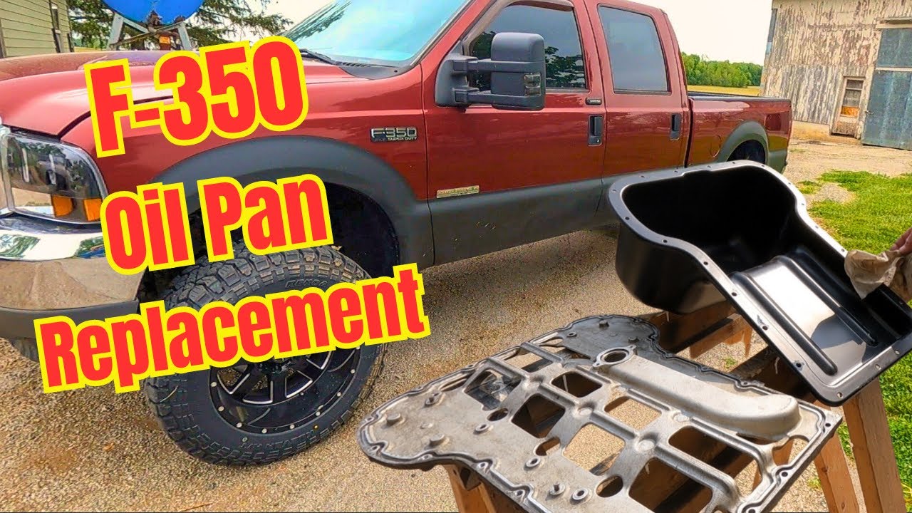 2003 Ford F-350 6.0 Turbo Diesel Oil Pan Replacement - The Problem