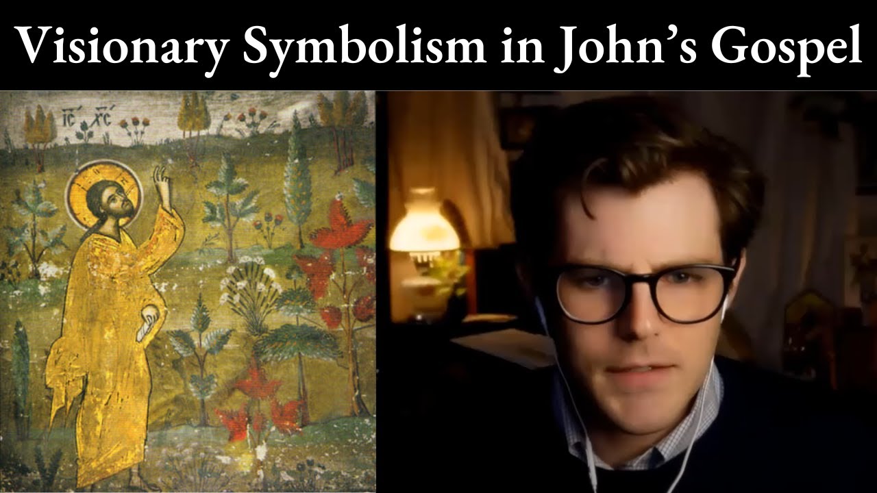 Reading John's Gospel as Visionary Literature | Lecture 2