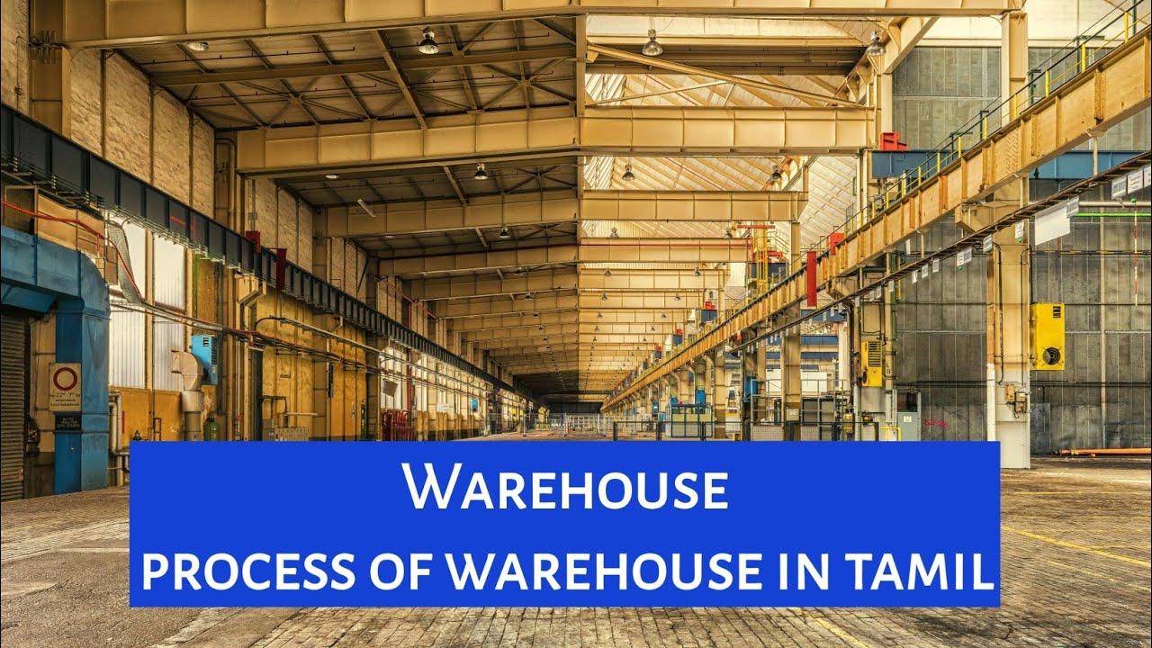 Warehouse in tamil | logistics & warehouse  tamil | supply chain management tamil | logistics tamil