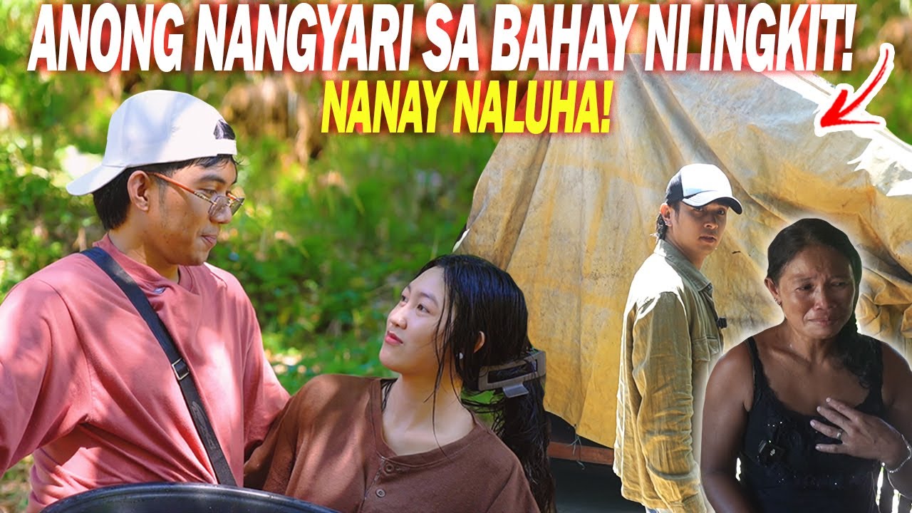 ANONG NANGYARI SA BAHAY NILA INGKIT! NANAY NALUHA!