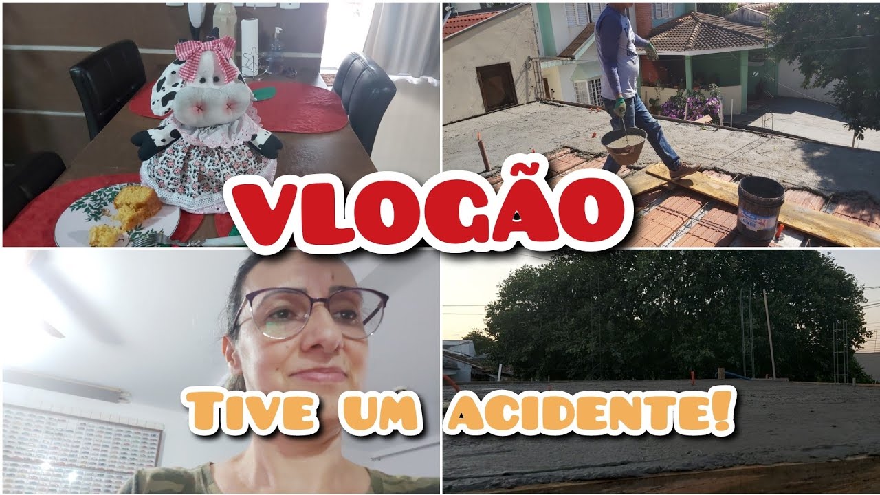 VLOGÃO:TIVE UM ACIDENTE +CONCRETAMOS A LAJE /FIZ BOLO. RAQUEL OLIVEIRA.