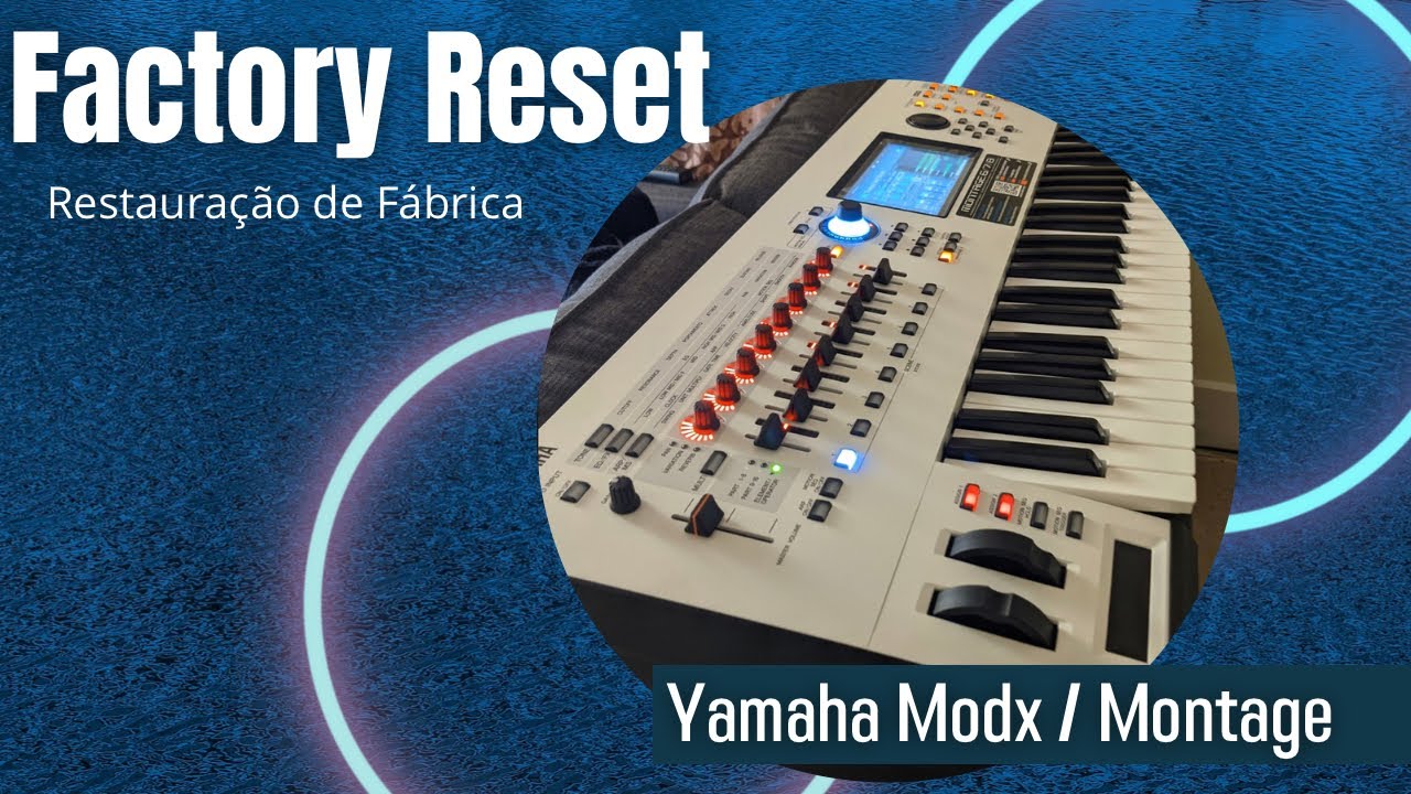 Yamaha Modx & Montage Factory Reset All Data