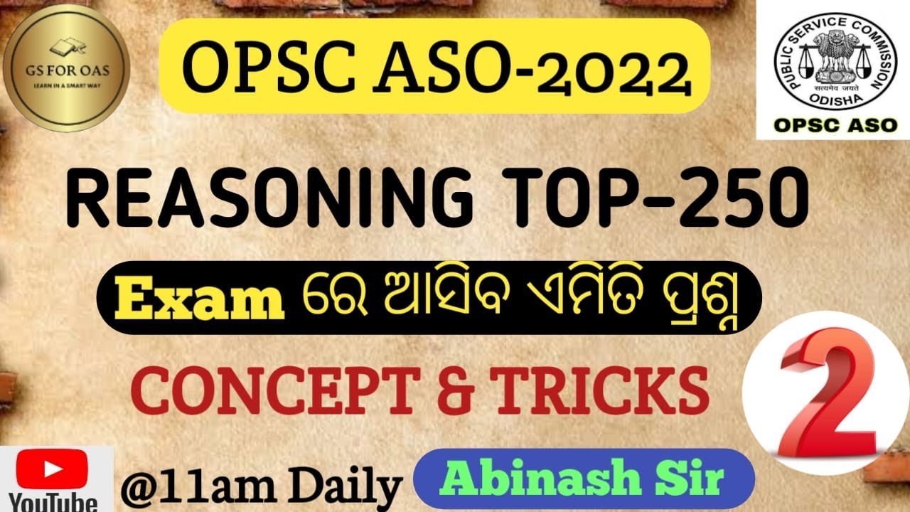OPSC ASO SPECIAL LEC-11 | REASONING OP-250  | ABINASH SIR