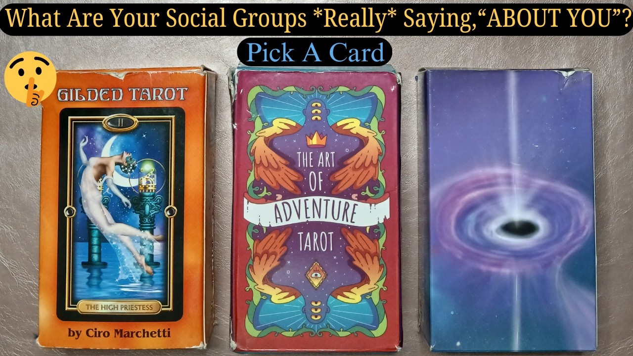 🤔What Are Your Social Groups *Really* Saying Bout You PickACard #tarotreadings #gossip #socialcircle