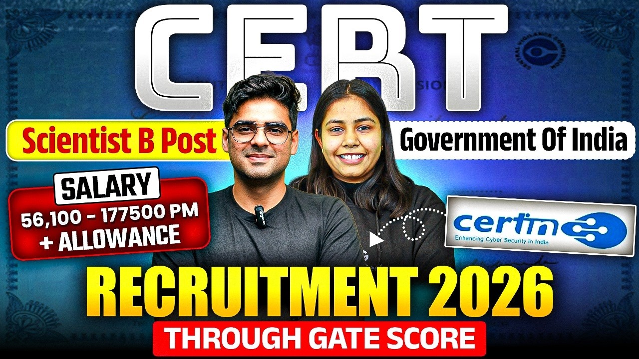 CERT Recruitment 2026 🔥 Scientist B (Group A) | Through GATE | Salary Details