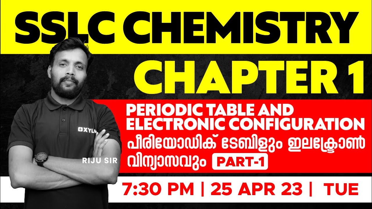 SSLC Chemistry Chapter 1 - Periodic Table and Electronic Configuration - Part 1 | Xylem SSLC