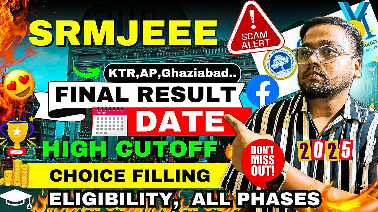 SRMJEEE Result 2025 😭 | SRM Counselling Process 2025 | CSE @ 10k Rank ?| SRM Choice Filling 2025