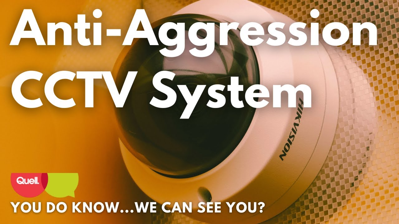 Anti Aggression CCTV System