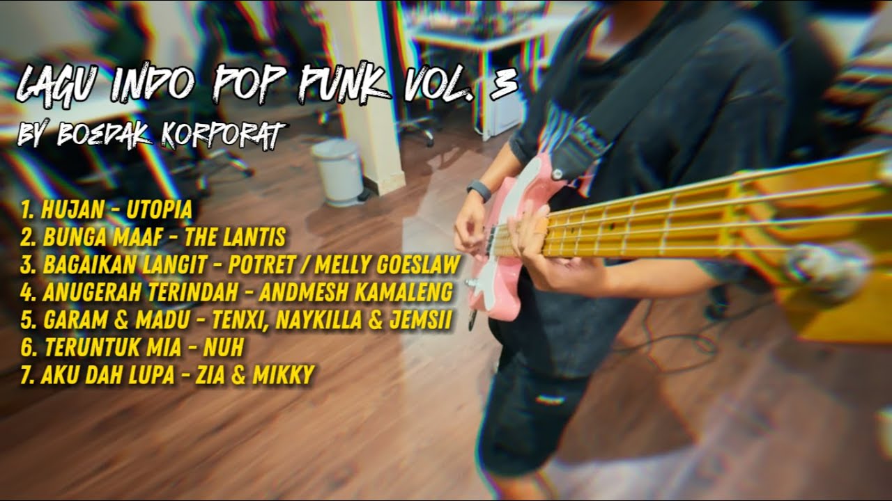 Full Album Kumpulan Lagu Indo Pop Punk Vol 3 by Boedak Korporat