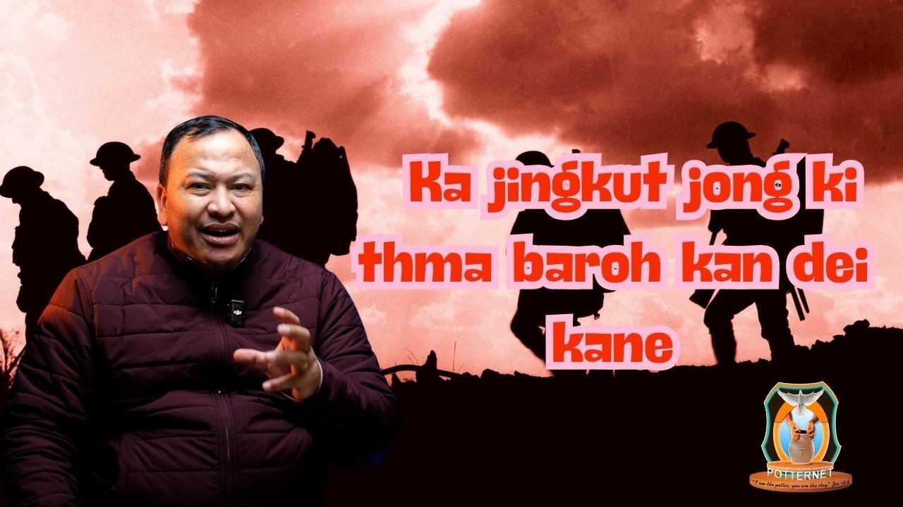 Ka jingkut jong ki thma baroh kan dei kane | Potternettv | khubor step 2026