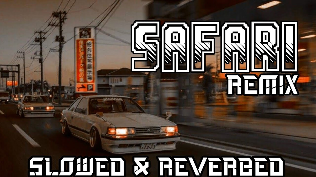 Safari - Gritty Remix [Slowed & Reverbed]