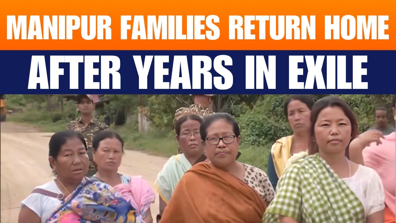 IMPHAL : Displaced Families Return Home in Manipur After Years | News9