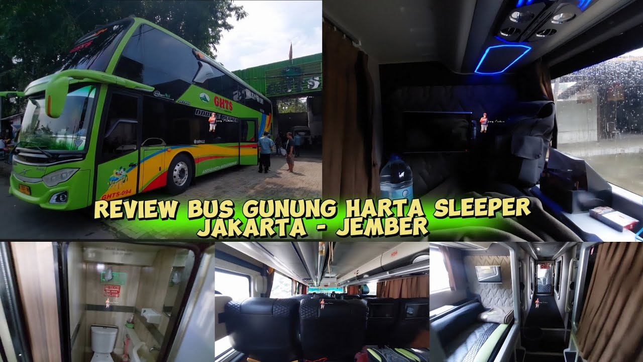 REVIEW BUS GUNUNG HARTA SLEEPER JURUSAN JAKARTA KE JEMBER