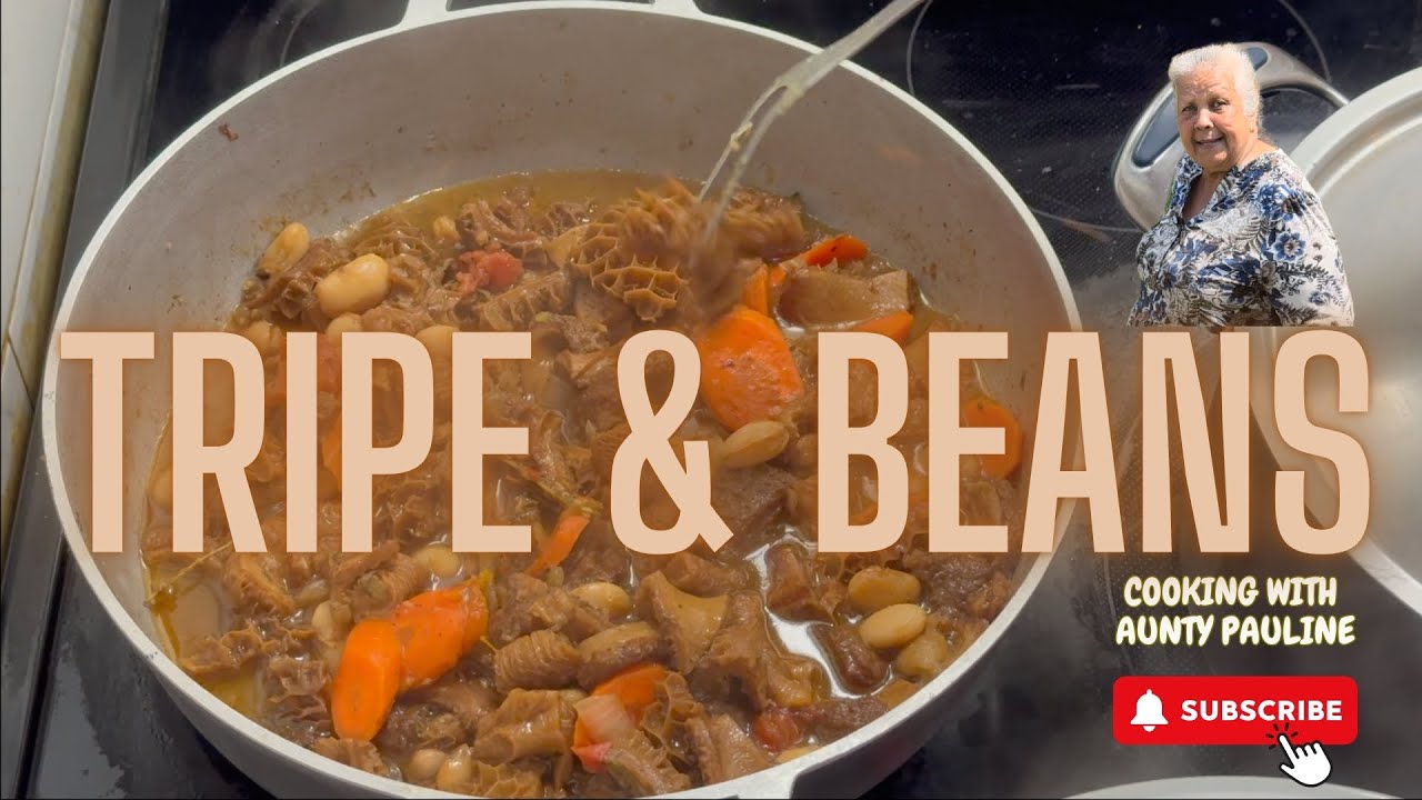 TRIPE & BEANS - my most POPULAR REQUEST !
