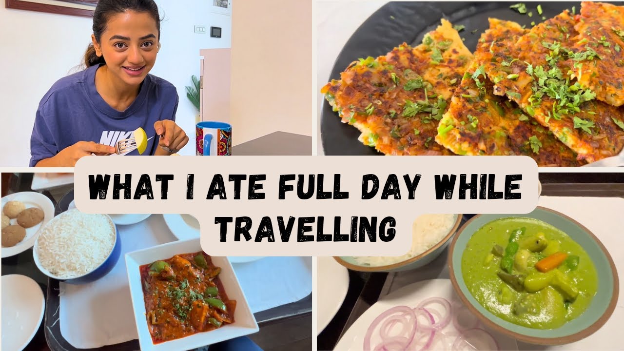 What i ate full day while travelling | Travel with Helly Shah