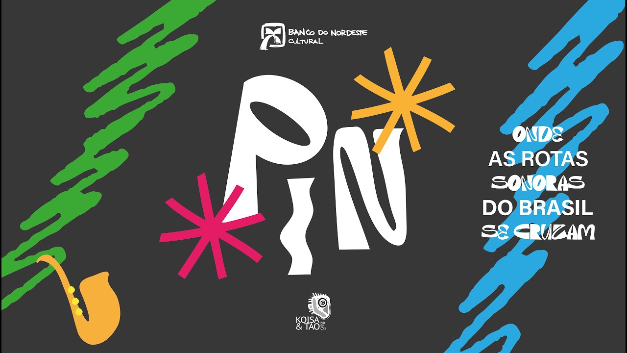 PIN - Festival Instrumental Nordeste - Banco do Nordeste Cultural -  20.02.2026