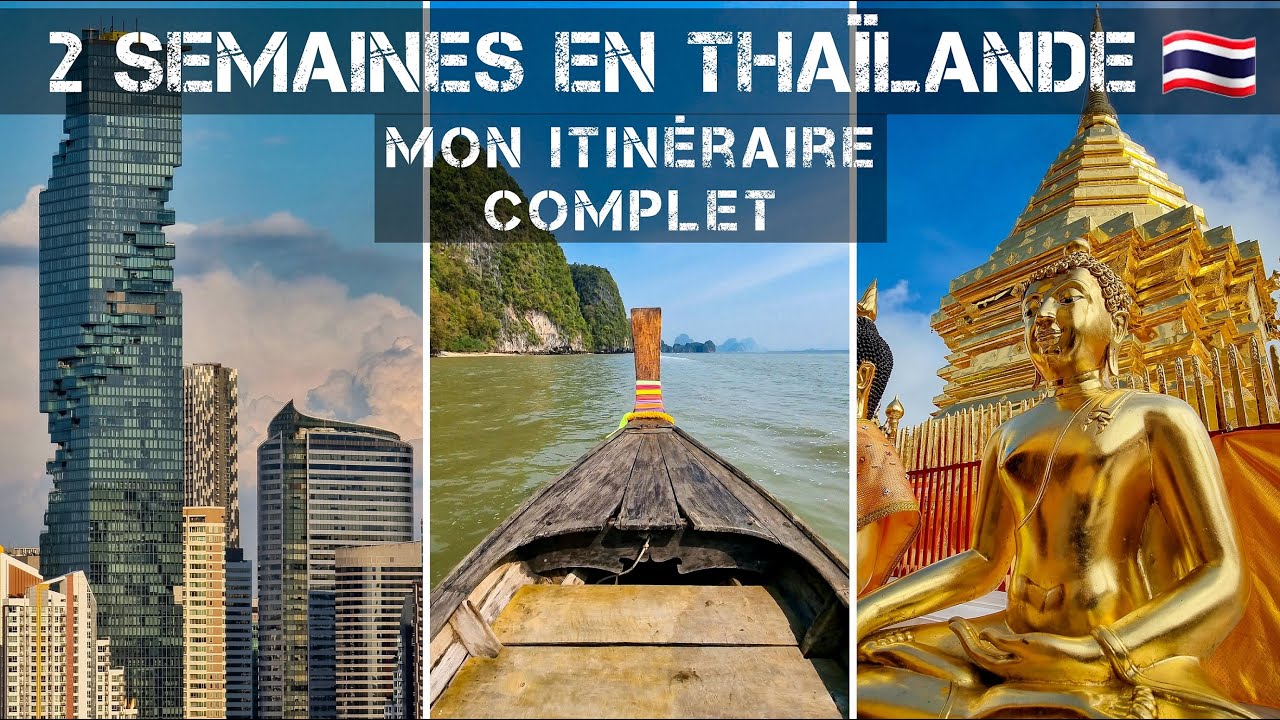Itinéraire de 2 semaines en Thaïlande