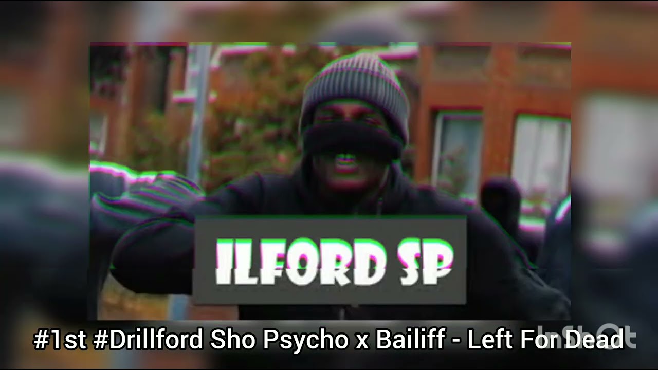 #1st #Drillford Sho Psycho x Bailiff - Left For Dead #Exclusive