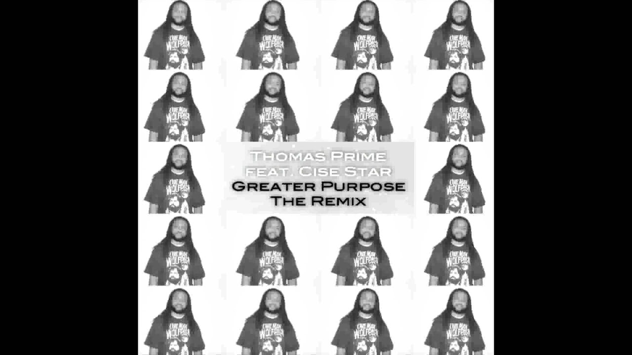 Cise Star - Greater Purpose (Thomas Prime Remix)