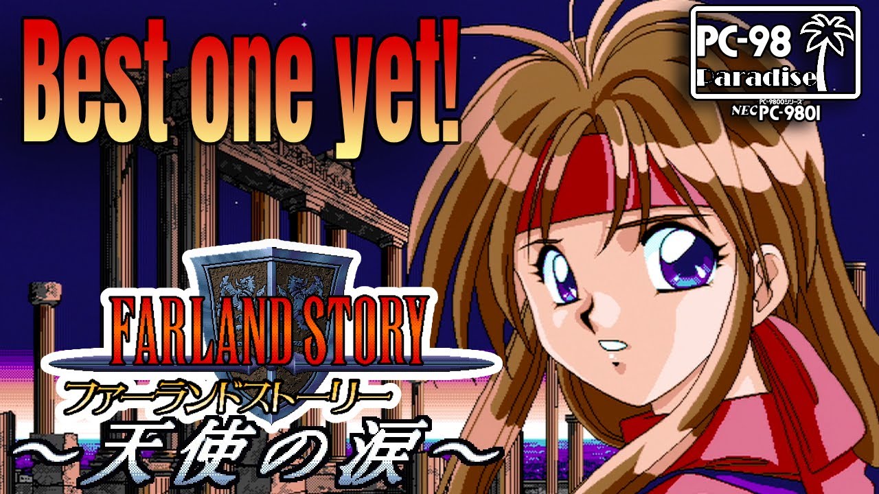 Farland Story (3) Tenshi no Namida (PC-98 Paradise) Best one yet in this turn-based strategy series!