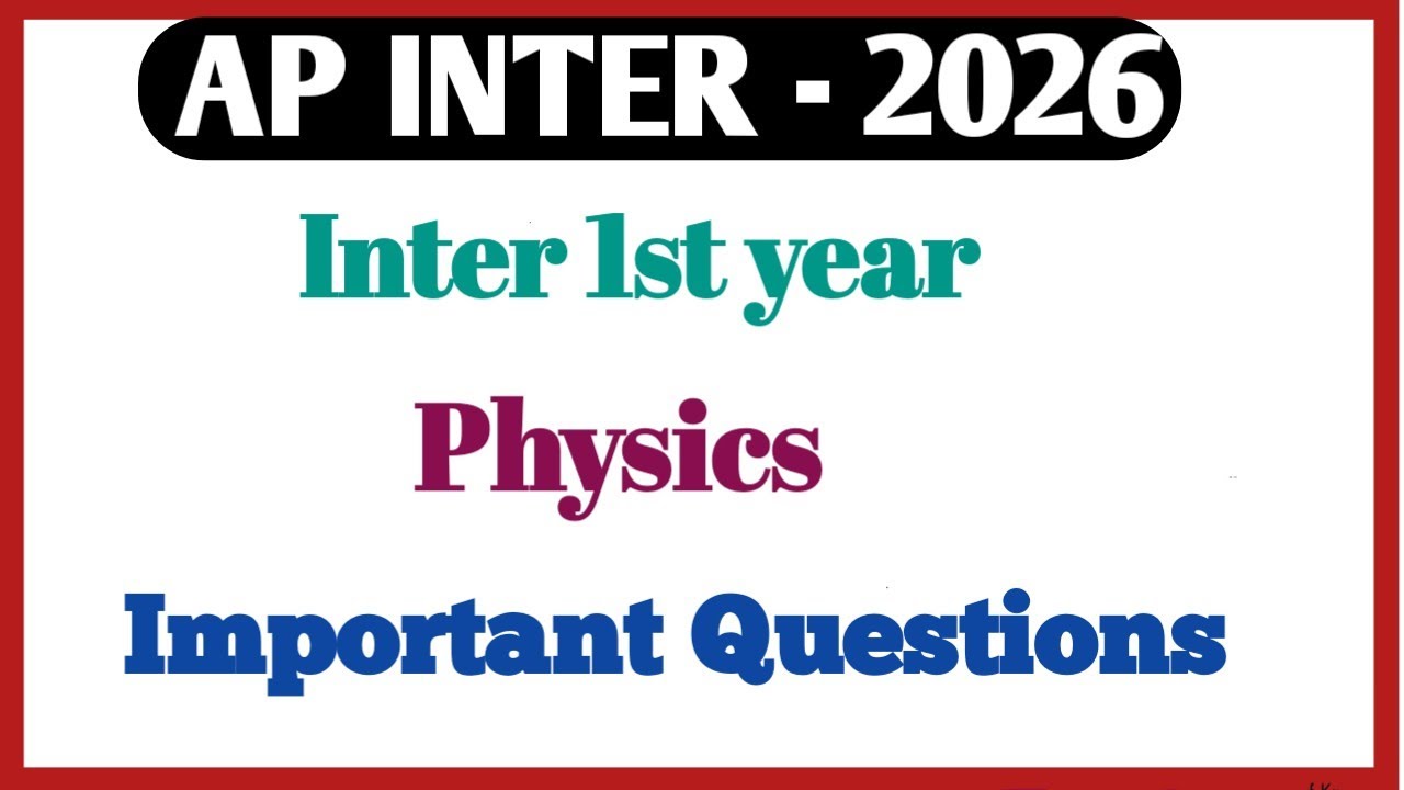 Ap inter important questions 2026|inter 1st year physics important question|inter important question