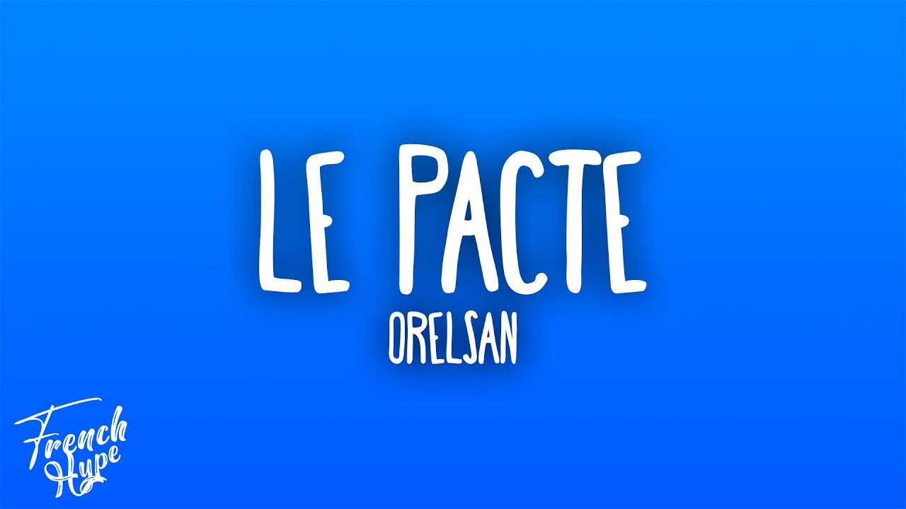 OrelSan - Le pacte