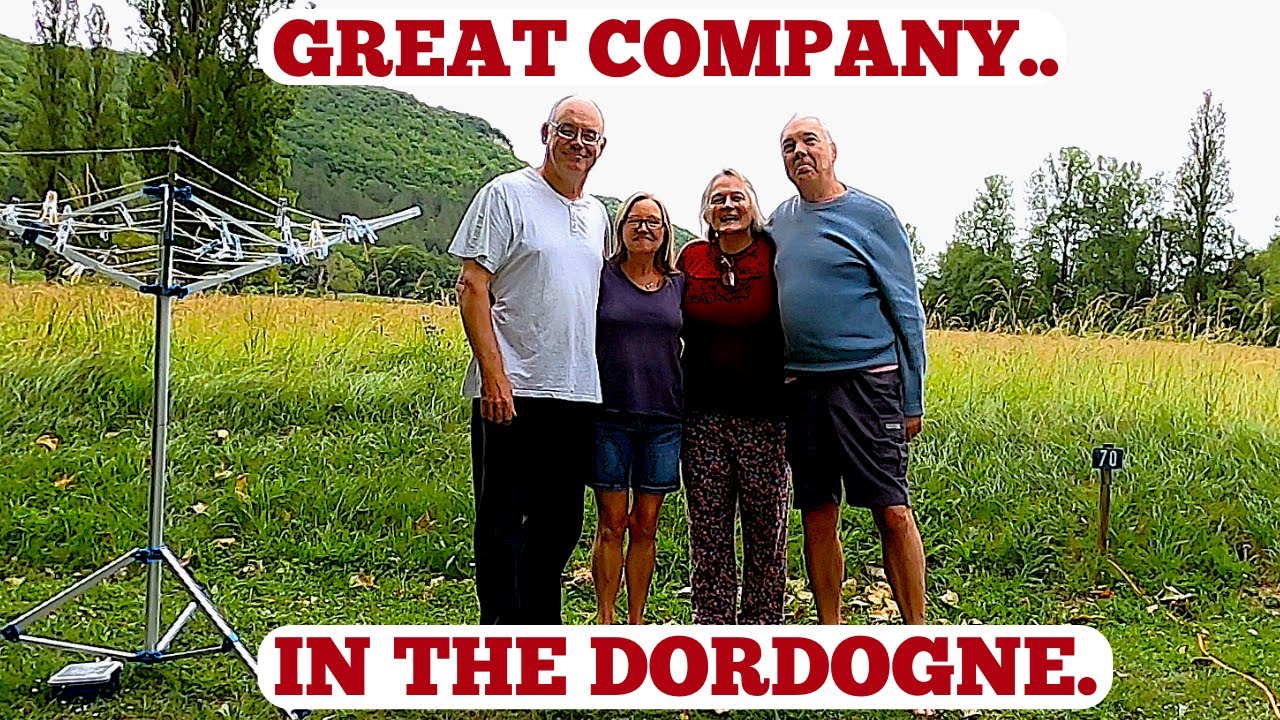 GREAT COMPANY! BYRON AND CATHERINE-  CAMPING MAISONNEUVE- DORDOGNE. FRANCE VAN TRIP- JUNE '24.