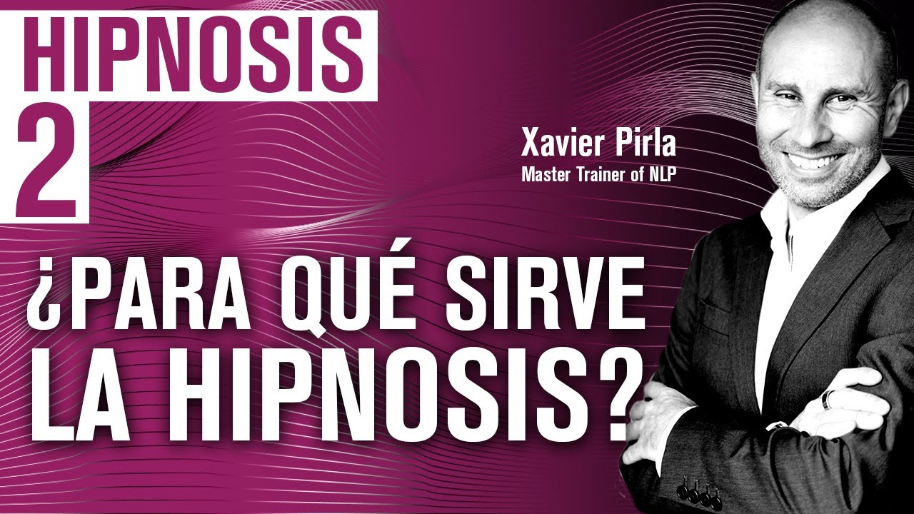 HIPNOSIS [2]: Para qu&eacute; sirve la hipnosis | PNL