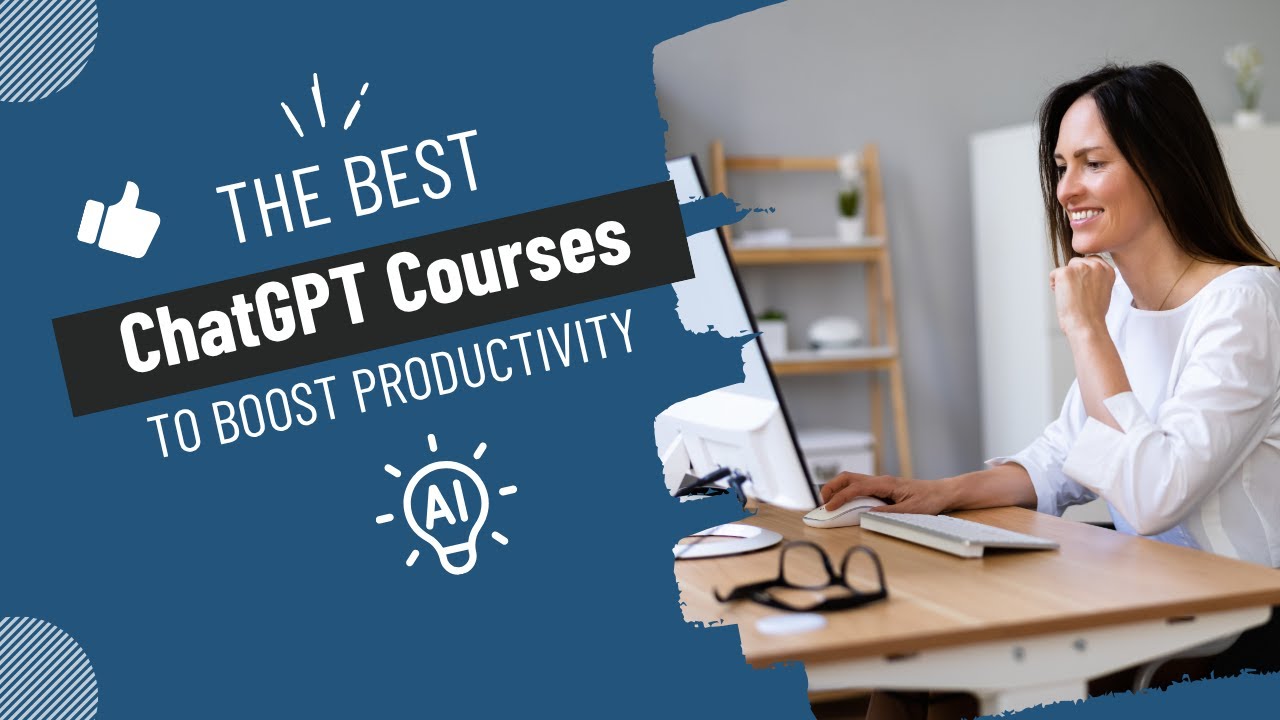 Best ChatGPT Courses to Boost Productivity: Full Comparison & Review