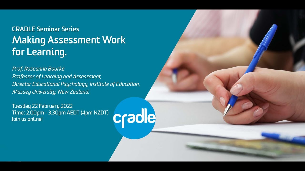 CRADLE Seminar Series 2022 #1: Making assessment work for learning