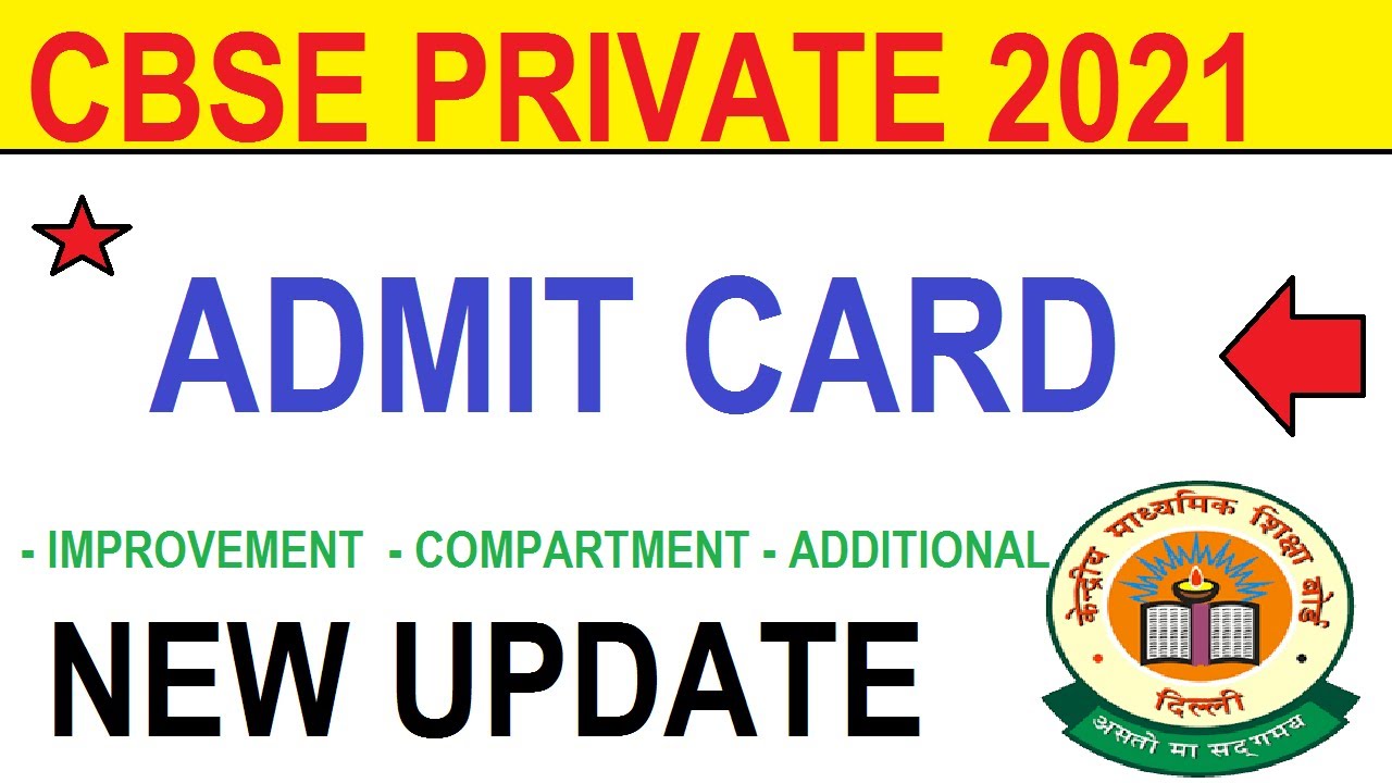 Cbse Admit Card 2021 | cbse admit card 2021 for private candidate's