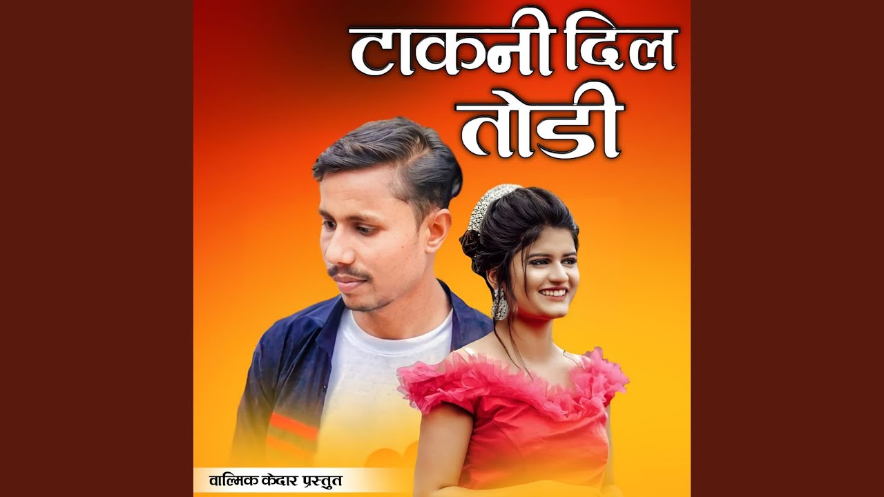 Takni Dil Todi