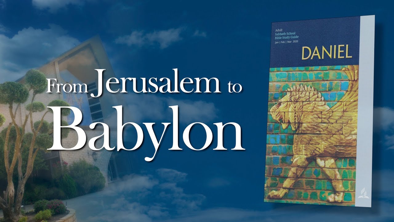 “From Jerusalem To Babylon