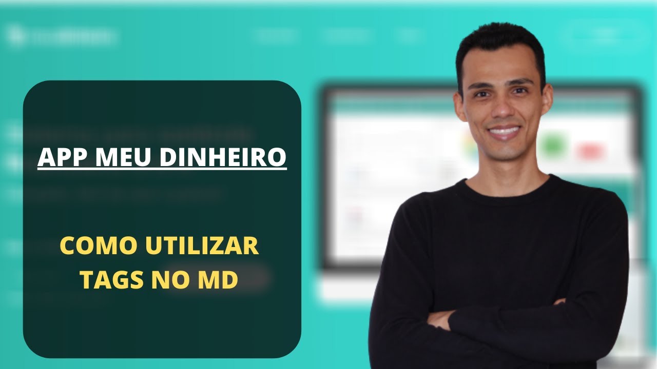 Como utilizar TAGS no MD | APP MEU DINHEIRO #14 | Di&oacute;genes Ferrosil
