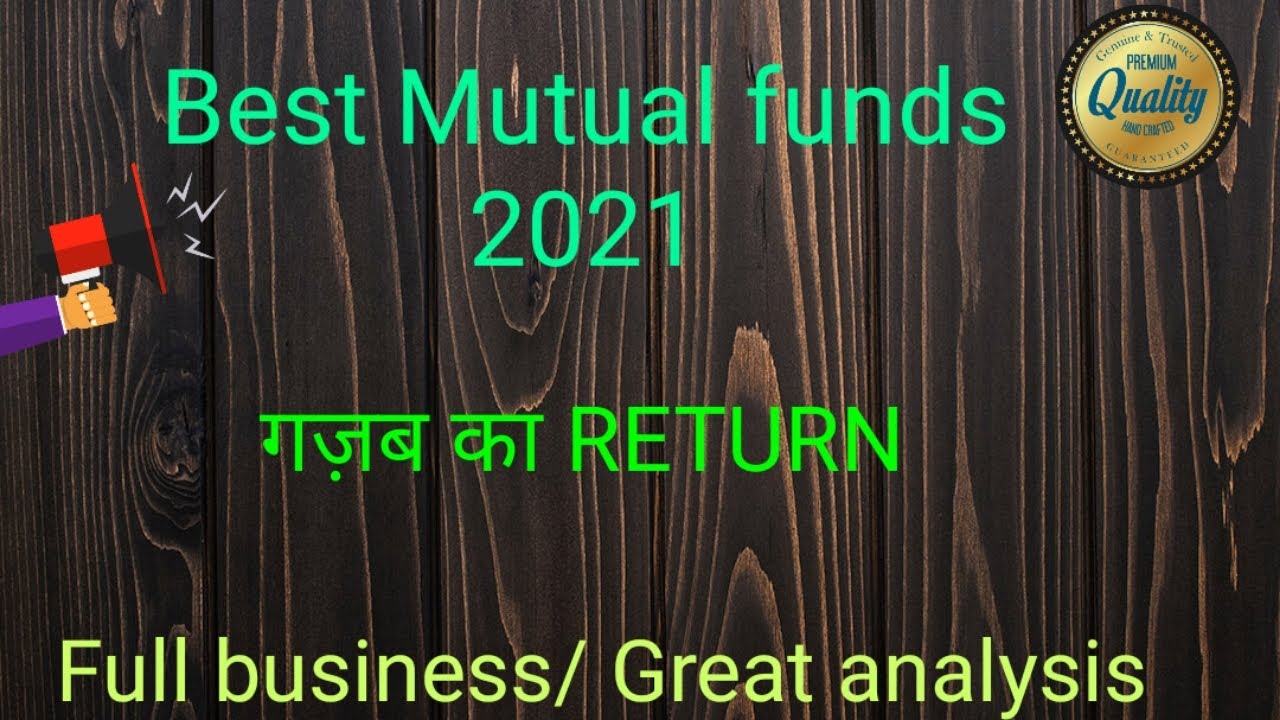 Best Mutual Funds to invest in 2021 .Top Mutual Funds for SIP in india .@CKD