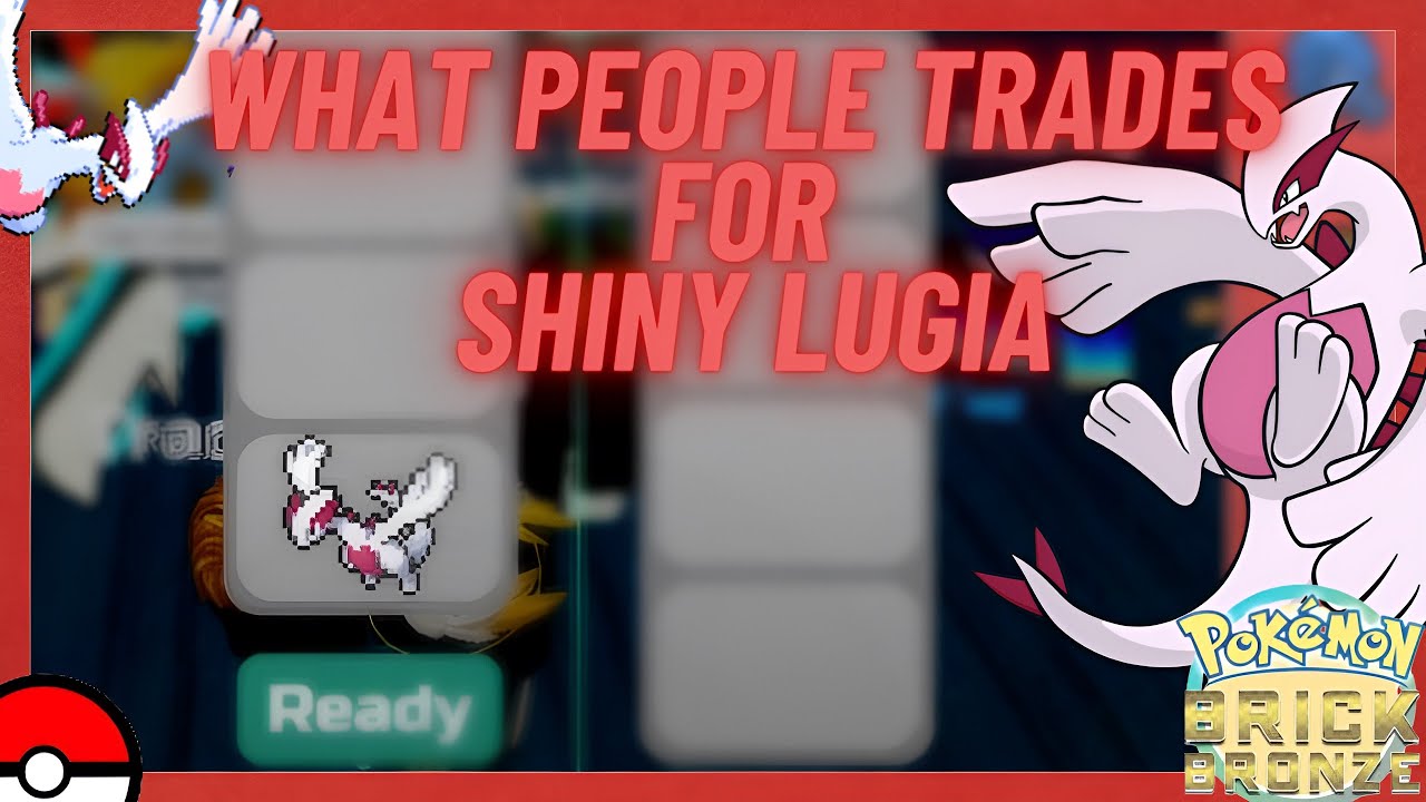 What People Offers For Shiny Lugia? | Pokemon Brick Bronze
