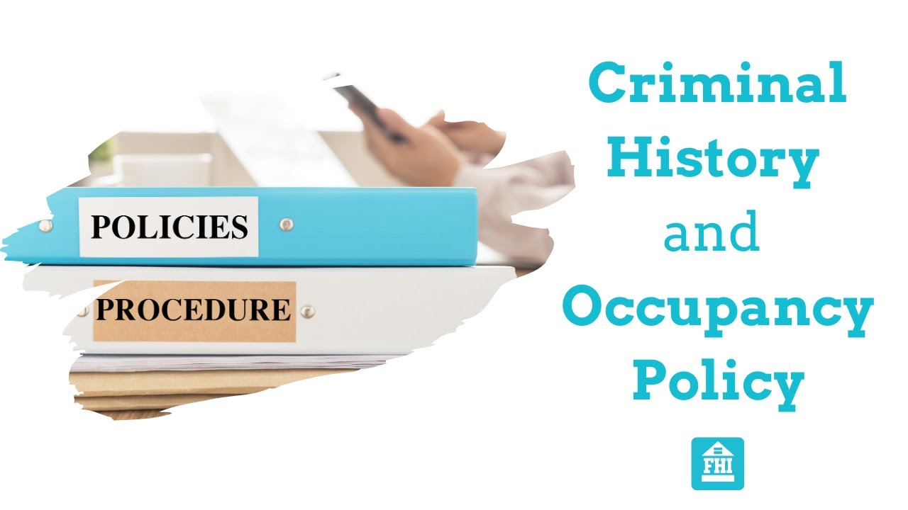 Criminal History and Occupancy Policy - The Impact of Disparate Impact Episode 2