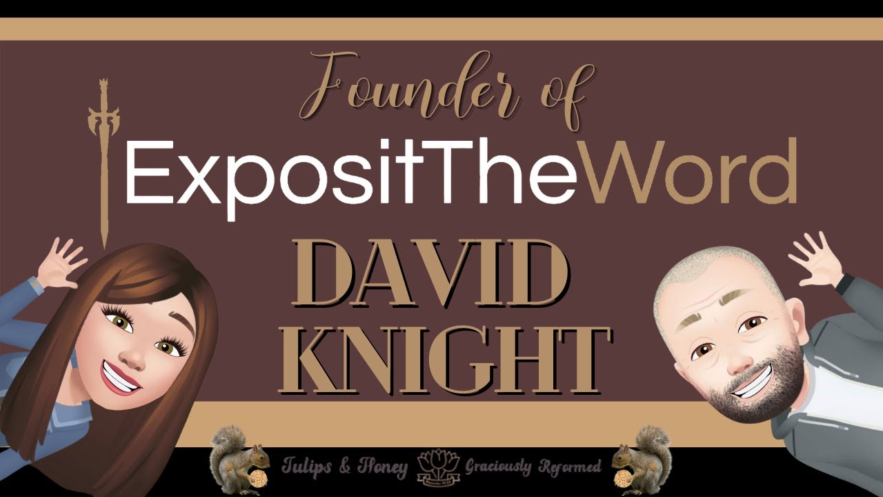 Interviewing David Knight Founder of Exposit the Word