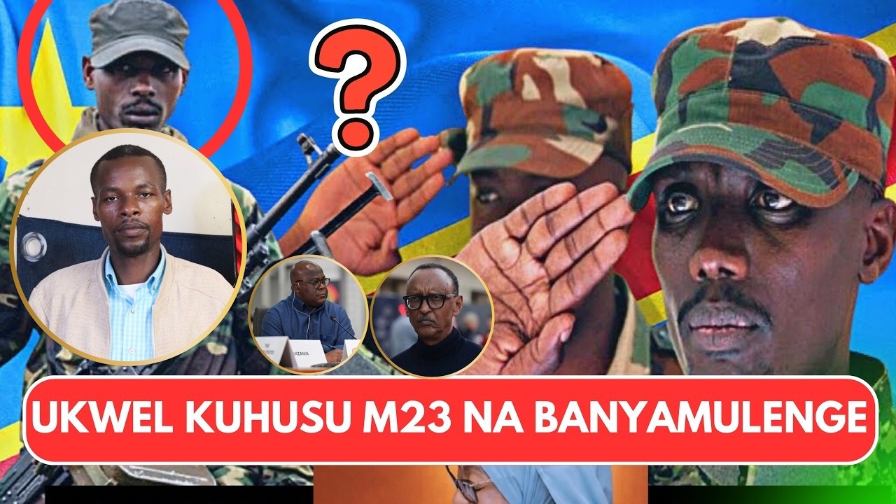PART 2: Ukweli Kuhusu Jamii Ya Banyamulenge Nchini DRC Congo Na Waasi Wa  MAI MAI Na M23