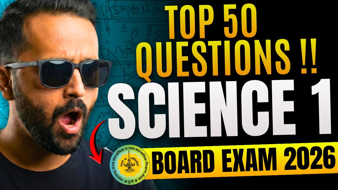 Top 50 Questions Science 1 | 10th Science 1 | BOARD EXAM 2026 | Pradeep Giri SIr